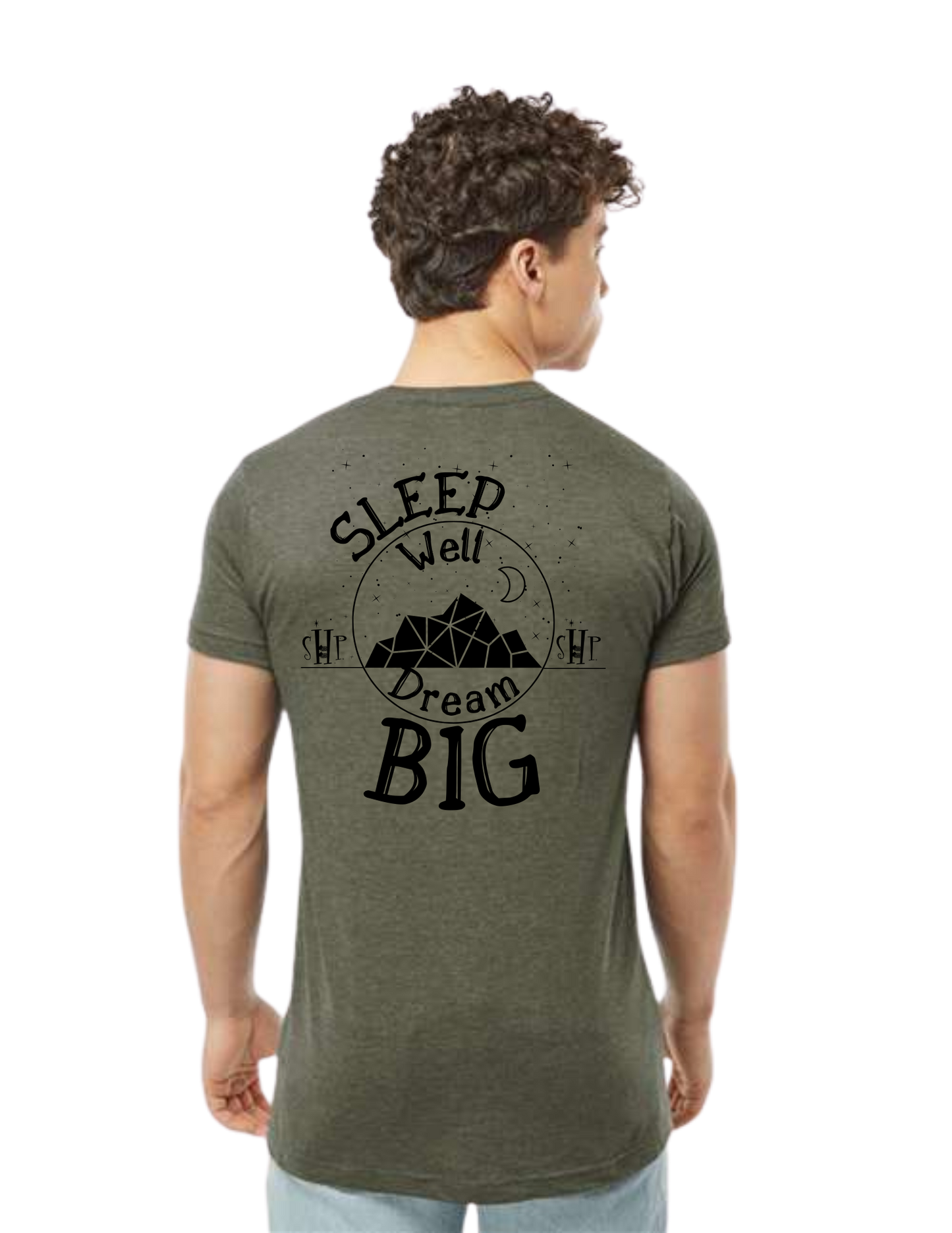 SHP Graphic Tees - Sleep Well Dream Big Unisex T-shirt (All Color Options)