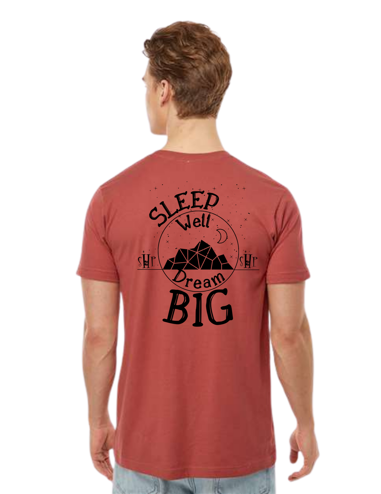 SHP Graphic Tees - Sleep Well Dream Big Unisex T-shirt (All Color Options)