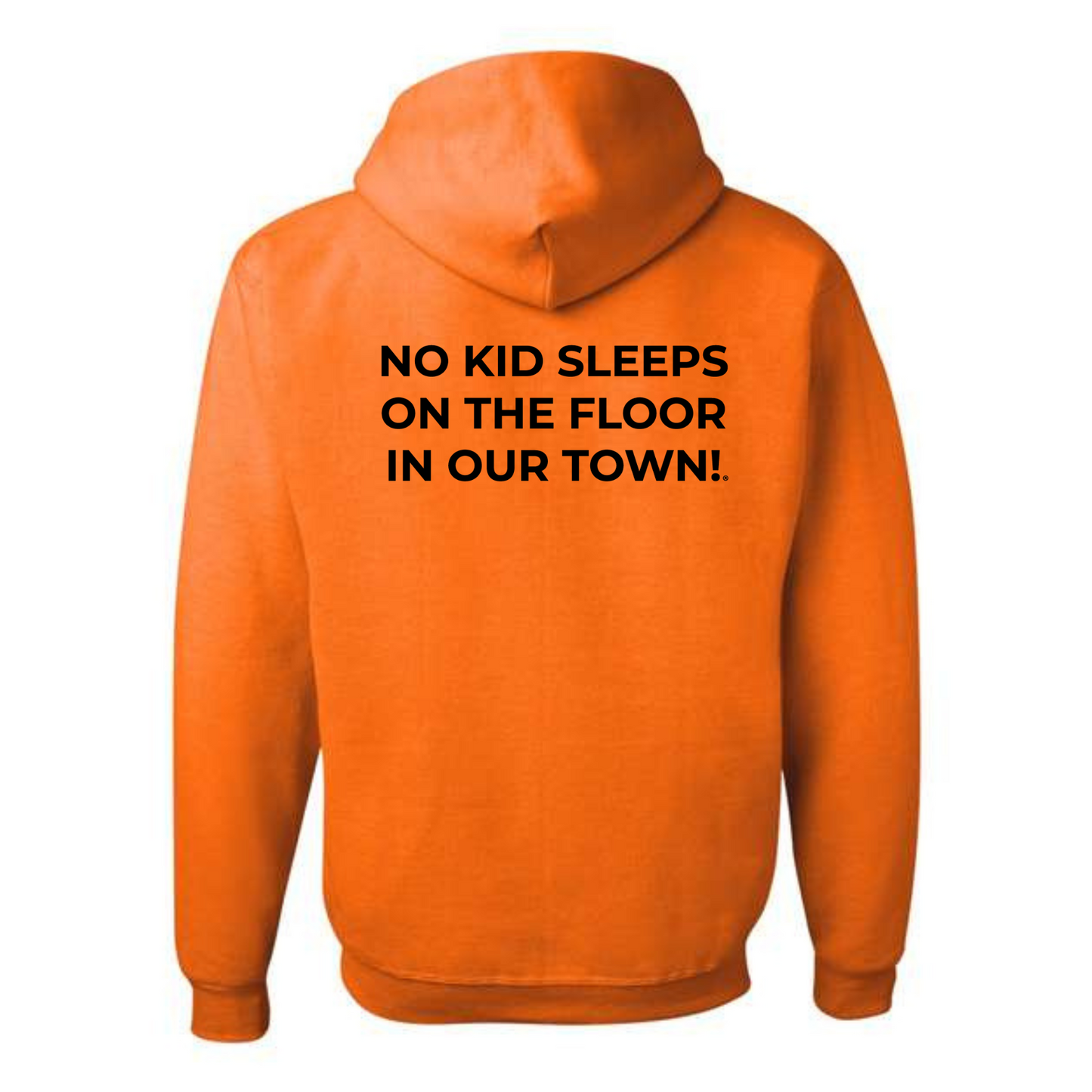 The Classic Hoodie! No Kid Sleeps on The Floor Hoodie (All Colorways)